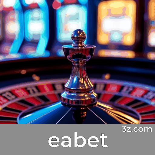 Eabet: O Mundo de Jogos Selecionados e Exclusivos